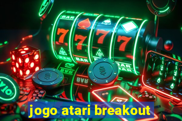 jogo atari breakout